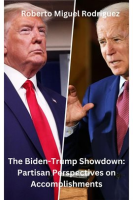 The_Biden-Trump_Showdown__Partisan_Perspectives_on_Their_Accomplishments