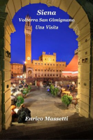 Siena__Volterra__San_Gimignano_Una_Visita