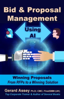 Bid___Proposal_Management_Using_AI__Winning_Proposals_From_RFP_s_to_a_Winning_Solution