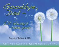 Goodbye__Dad__I_ll_Always_Love_You