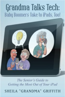 Grandma_Talks_Tech__Baby_Boomers_Take_To_iPads__Too_