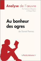 Au_bonheur_des_ogres_de_Daniel_Pennac__Analyse_de_l_oeuvre_