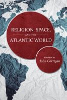 Religion__Space__and_the_Atlantic_World