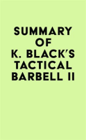 Summary_of_K__Black_s_Tactical_Barbell_II