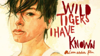 Wild_Tigers_I_Have_Known