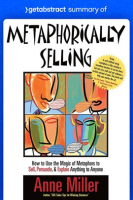 Summary_of_Metaphorically_Selling_by_Anne_Miller