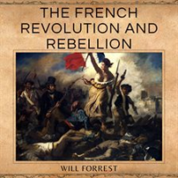 The_French_Revolution_and_Rebellion
