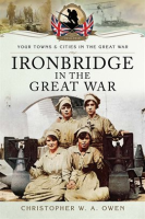 Ironbridge_in_the_Great_War
