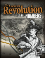 The_American_Revolution_by_the_Numbers