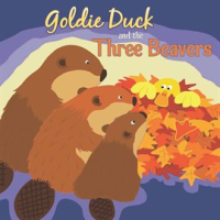 Goldie_Duck_and_the_Three_Beavers