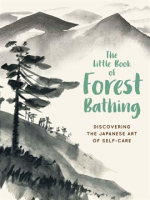 The_Little_Book_of_Forest_Bathing