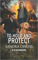 To_hold_and_protect