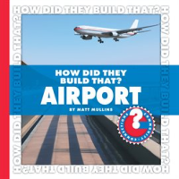 How_Did_They_Build_That__Airport
