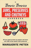 Jams__Preserves_and_Chutneys_Handbook