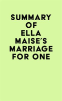 Summary_of_Ella_Maise_s_Marriage_for_One