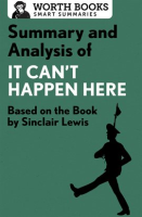 Summary_and_Analysis_of_It_Can_t_Happen_Here