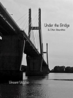 Under_the_Bridge___Other_Absurdities