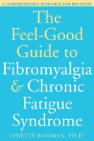 The_Feel-Good_Guide_to_Fibromyalgia_and_Chronic_Fatigue_Syndrome