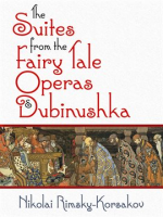 The_Suites_from_the_Fairy_Tale_Operas_and_Dubinushka