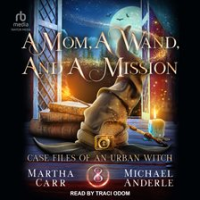 A_Mom__A_Wand__And_A_Mission