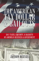 The_American_Tax_Dollar___Bailouts