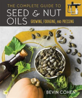 The_Complete_Guide_to_Seed_and_Nut_Oils