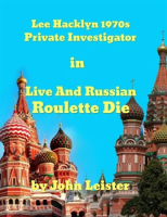 Lee_Hacklyn_1970s_Private_Investigator_in_Live_and_Russian_Roulette_Die