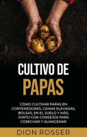 Cultivo_de_papas__C__mo_cultivar_papas_en_contenedores__camas_elevadas__bolsas__en_el_suelo_y_m__s__ju