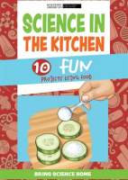 Science_in_the_Kitchen__10_Fun_Projects_Using_Food