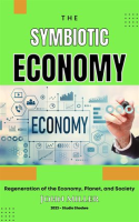 Symbiotic_Economy__Regeneration_of_the_Economy__Planet__and_Society