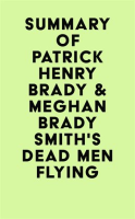 Summary_of_Patrick_Henry_Brady___Meghan_Brady_Smith_sDead_Men_Flying