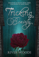 Tricking_Beauty__A_Retelling_of_Snow_White