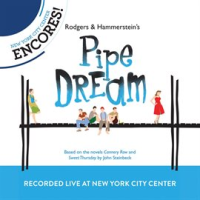 Rodgers___Hammerstein_s_Pipe_Dream__2012_Encores___Live_Cast_Recording_From_New_York_City_Center_
