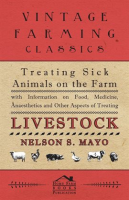 Treating_Sick_Animals_on_the_Farm_With_Information_on_Food__Medicine__Anaesthetics_and_Other_Aspe