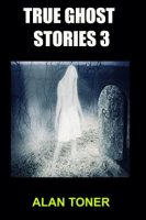 True_Ghost_Stories_3