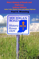 Short_History_of_Roads_and_Highways_-_Indiana_Edition