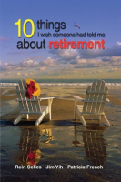 10_Things_I_Wish_Someone_Had_Told_Me_About_Retirement