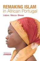 Remaking_Islam_in_African_Portugal