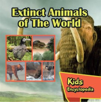 Extinct_Animals_of_The_World_Kids_Encyclopedia