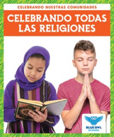 Celebrando_todas_las_religiones__Celebrating_All_Religions_