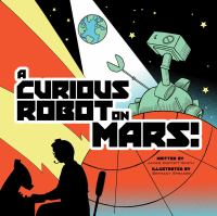 A_curious_robot_on_Mars_