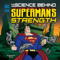 The_Science_Behind_Superman_s_Strength