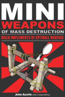 Mini_Weapons_Of_Mass_Destruction__Build_Implements_Of_Spitball_Warfare