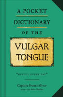 A_Pocket_Dictionary_of_the_Vulgar_Tongue