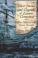 Ghost_Stories_And_Legends_Of_Eastern_Connecticut