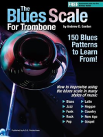 The_Blues_Scale_for_Trombone