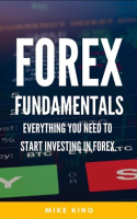 Forex_Fundamentals__Everything_You_Need_to_Start_Investing_in_Forex