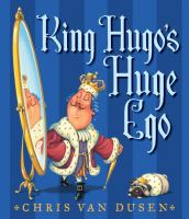 King_Hugo_s_huge_ego