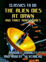 The_Alien_Dies_at_Dawn_and_Three_More_Stories