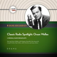 Classic_Radio_Spotlights__Orson_Welles